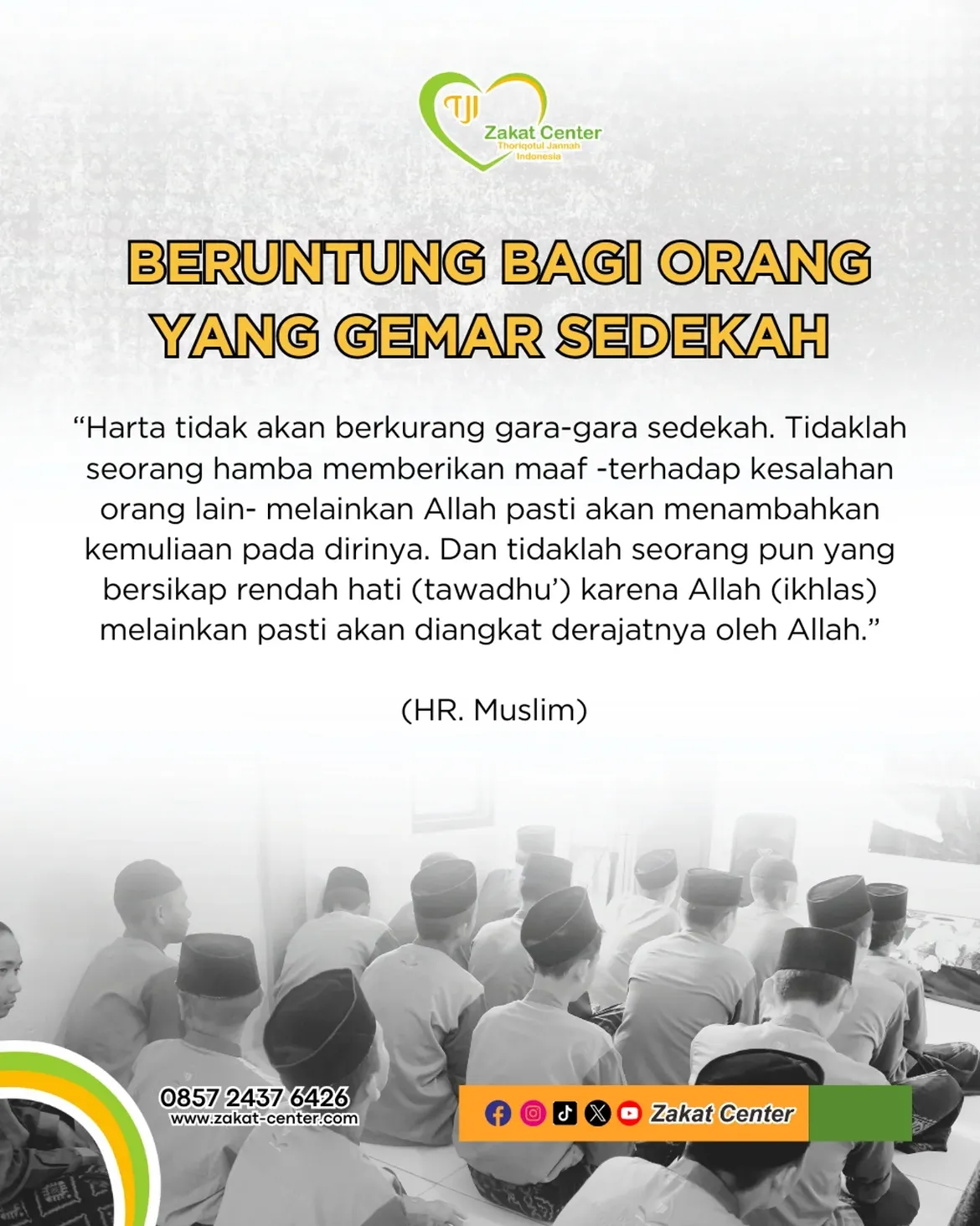 Poster infak dan sedekah Zakat Center Thoriqotul Jannah Indonesia.